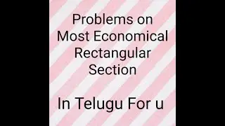 Problems on most economical rectangular channel#HHM#