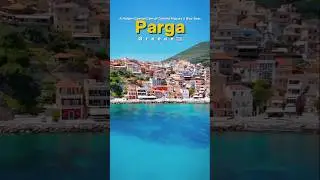 🇬🇷 Parga, Greece | A Hidden Coastal Gem of Colorful Houses & Blue Seas
