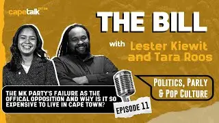 Cape Town's increasingly unaffordable cost of living | The Bill with Lester Kiewit and Tara Roos