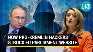 Pro-Putin hackers down EU Parliament website hours after Russia terror vote I Key Details