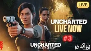 🏴‍☠️ Uncharted: The Lost Legacy – Live Gameplay | Epic Adventure & Story Action 🔥 Episode 3