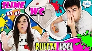 SLIME en el WC 😱 SLIME EN EL VÁTER La Ruleta Loca decide el Slime
