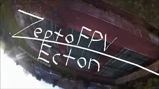 FPV- Ecton Freestyle