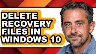 How to Delete Recovery Files in Windows 10 (full Guide)