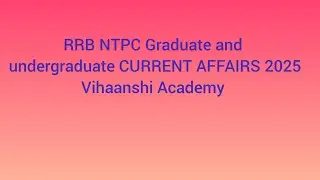 #rrb ntpc graduate and undergraduate  #cbt1 #cbt2  #rrb group d #current affairs #awards and honours