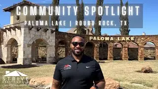 Community Spotlight - Paloma Lake | Round Rock, TX
