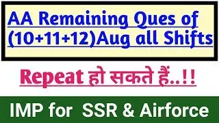 Navy AA Previous year Questions {10+11+12 Aug} 2018