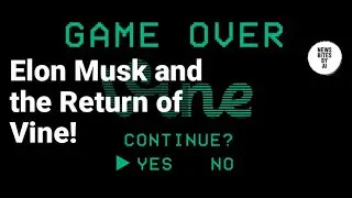 Elon Musk Plans to Revive Vine's Archives