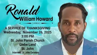 A Service of Thanksgiving for Ronald Howard
