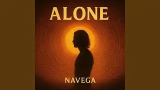 Alone