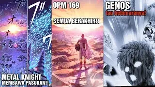 PERTARUNGAN SELESAI!! | Genos tau saitama dari masa depan!! | garou TOBAT?! | OPM ch 169
