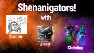 Shenanigators! (Ep. 78 - Taco Tuesday!)