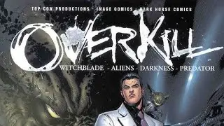 #519 Overkill: Witchblade/Aliens/The Darkness/Predator 2000