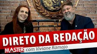 🎥 DIRETO DA REDA&Ccedil;&Atilde;O | Revista Master Convidada Especial: Vivi Ramajo