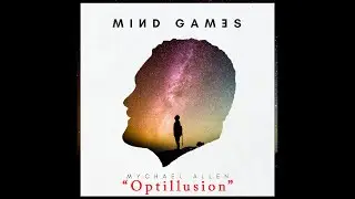 Mychael Allen - Optillusion 