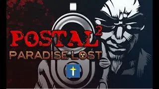 Postal 2 Paradise Lost let's play stream 2 (blind)
