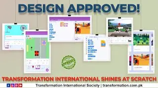 Another Milestone Achieved | Transformation&rsquo;s Design Approved at Scratch Conference 2025!