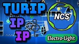 LAYOUT #42 | Electro-Light - Symbolism (Turip ip ip) | Geometry Dash 2.1