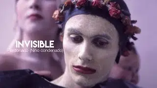 Invisible - Perdonado (Niño Condenado) (Letra)