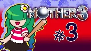 【MOTHER 3】#3: Spooky, scary... shiny?!