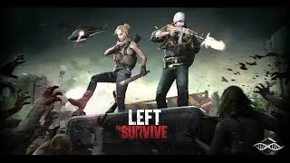 Left to Survive (Android Gameplay IOS) HD Action Game