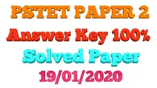 Pstet paper 2 answer key 19/1/2020