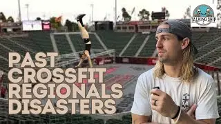 Past CrossFit Regionals Disasters! - The Journey Through Old CrossFit Media | Talking Ship w/ Seth