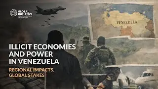 Illicit Economies and Power in Venezuela