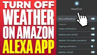 How To Turn Off Weather On Amazon Alexa App (2025)