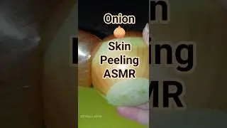 let's peel the onion skin off| asmr | no voice