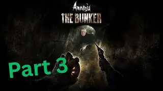 Amnesia The Bunker I Part 3 I Soldiers Quarters / Prison / Deaths