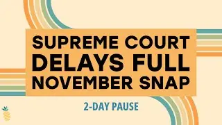 Supreme Court Delays Full November SNAP Benefits