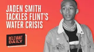 Jaden Smith Tackles Flint's Water Crisis