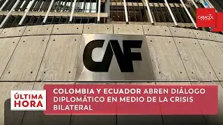 Cancilleres de Colombia y Ecuador se re&uacute;nen tras la tensi&oacute;n por aranceles | &Uacute;ltima Hora Caracol