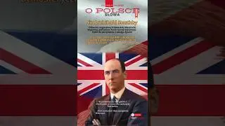 Sir Archibald #Southby #brytyjski poseł o pomocy dla #Rosji i pytanie o pomoc dla #Warszawy.