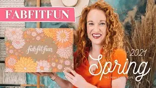 FabFitFun Spring 2021 Unboxing & Regretful Item Choice