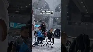 Rain in Mecca in the last days of Ramadan 🕋