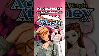 My Girlfriend Rates more Fashion in Ace Attorney