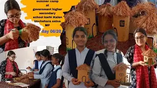 Summer camp at government school day 06/diy Hut/ waste material craft idea #summercamp #diyhut #diy