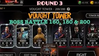 Round 3| Vought Tower Boss Battle 160, 180 & 200+Rewards