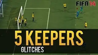 5 GOALKEEPERS?! - FIFA 14 Funny Glitches