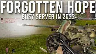 Forgotten Hope (мод Battlefield 1942) &mdash; очень загруженный сервер в 2022 году!