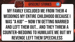 My Family Excluded Me From Their 4 Weddings My Entire Childhood Because I Was 