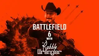 Battlefield 6 with The Best in the West