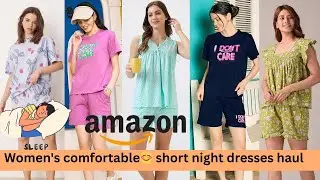 Women&rsquo;s Nightwear Haul 🥰 | Short Pants & T-Shirt Night Dresses | Affordable & CuteCute & Comfy 😍