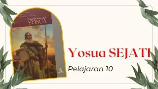 GARIS BESAR PELAJARAN SEKOLAH SABAT || TRIWULAN 4 || PELAJARAN 10 || 29 NOV - 5 DES 2025