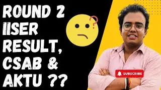 📢 IISER Round 2 Result Coming! AKTU Counselling Guidance |🔴🔴 LIVE This Saturday for All Your Doubts!