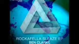 Ben Clarke - Rockafella Sleaze (Original Mix)  [Applique Music]