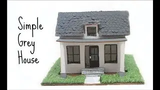Simple Grey House DIY | Cardboard Town