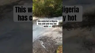 Hot Waterfall in Nigeria 🇳🇬 #ghanatoday #nigeriatoday #shorts